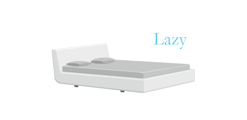 Bed Lazy